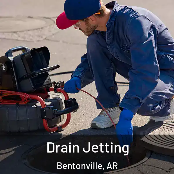  Drain Jetting Bentonville, AR