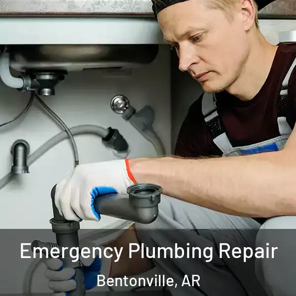  Emergency Plumbing Repair Bentonville, AR