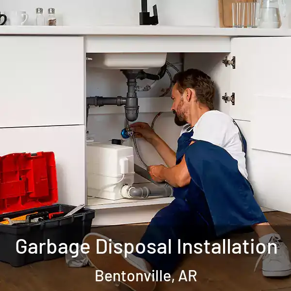  Garbage Disposal Installation Bentonville, AR