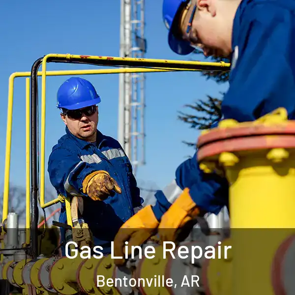  Gas Line Repair Bentonville, AR