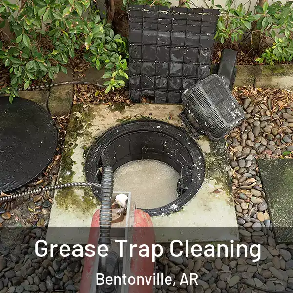  Grease Trap Cleaning Bentonville, AR