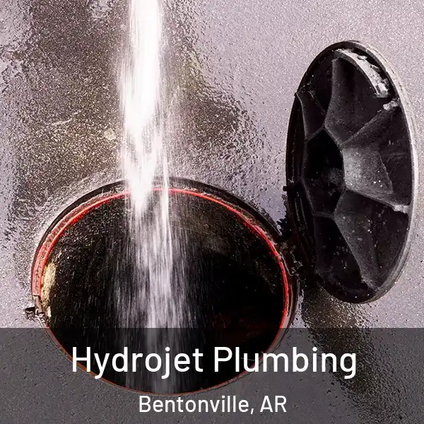  Hydrojet Plumbing Bentonville, AR