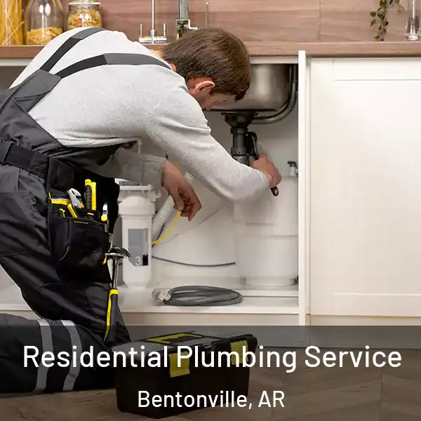  Residential Plumbing Service Bentonville, AR
