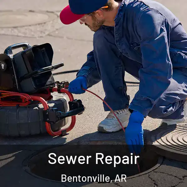  Sewer Repair Bentonville, AR