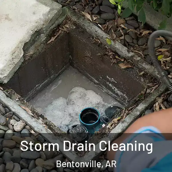  Storm Drain Cleaning Bentonville, AR