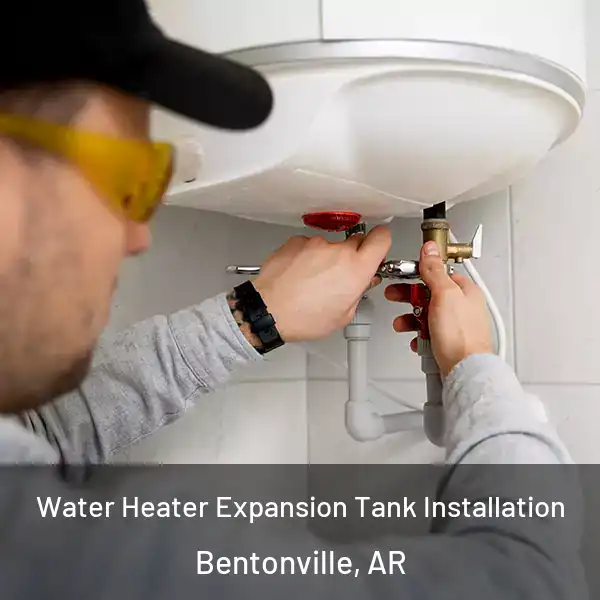  Water Heater Expansion Tank Installation Bentonville, AR